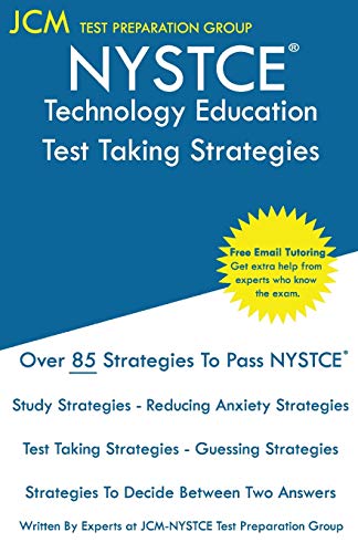 NYSTCE Technology Education - Test Taking Strategies