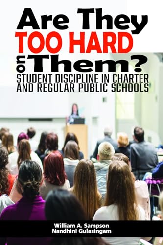Are They Too Hard on Them? Student Discipline in Charter and Regular Public Schools (hc)