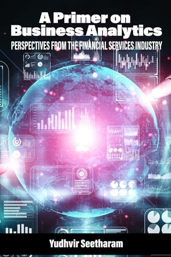 A Primer on Business Analytics