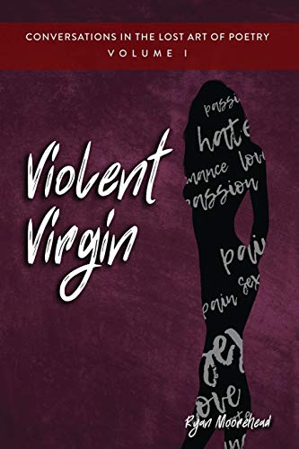 Conversations in the Lost Art of Poetry, Volume I