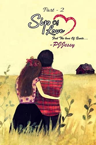 Sip Of Love (Part -2)