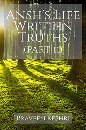 Ansh's Life Written Truths (Part- 2)