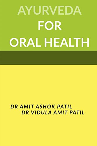 AYURVEDA FOR ORAL HEALTH