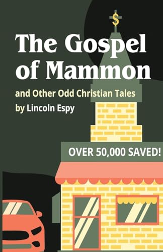 The Gospel of Mammon