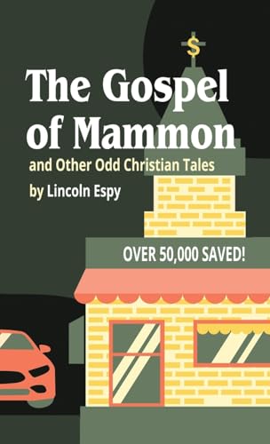 The Gospel of Mammon