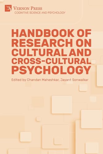 Handbook of Research on Cultural and Cross-Cultural Psychology