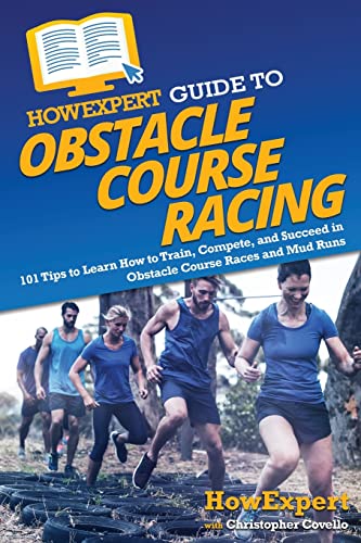 HowExpert Guide to Obstacle Course Racing