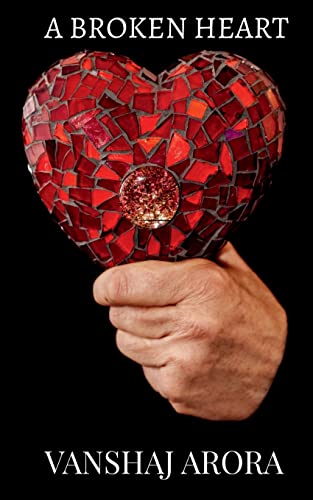 A BROKEN HEART