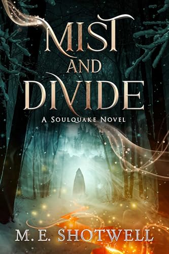 Mist and Divide
