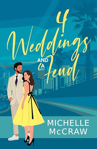 4 Weddings and a Feud