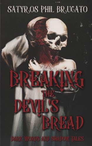 Breaking the Devil's Bread