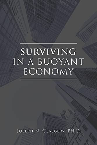 Surviving in a Buoyant Economy