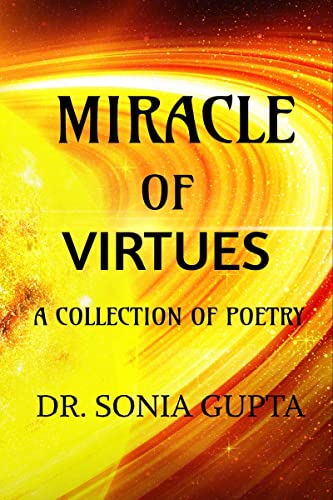 Miracle of virtues -      A collection of poetry