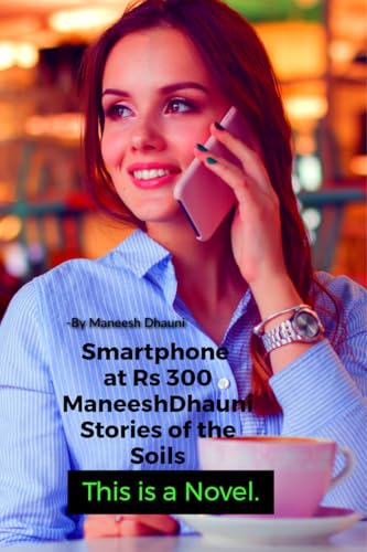 Smartphone at Rs. 300.