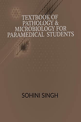 Text book of Pathology &amp; Microbiology for Paramedical Students