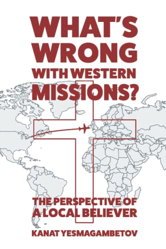 What's Wrong with Western Missions?