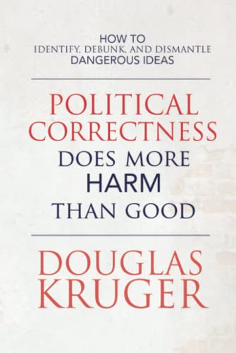 Political Correctness Does More Harm Than Good