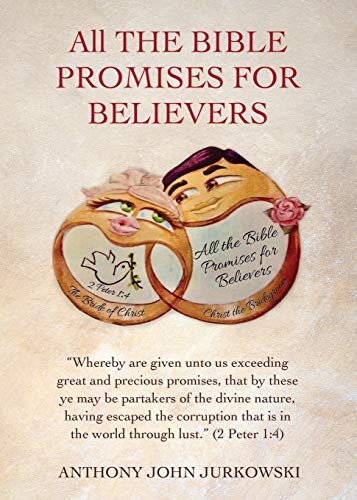 All THE BIBLE PROMISES FOR BELIEVERS