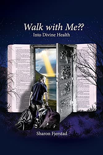 Walk with Me?? Into Divine Health