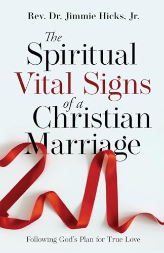 The Spiritual Vital Signs of a Christian Marriage