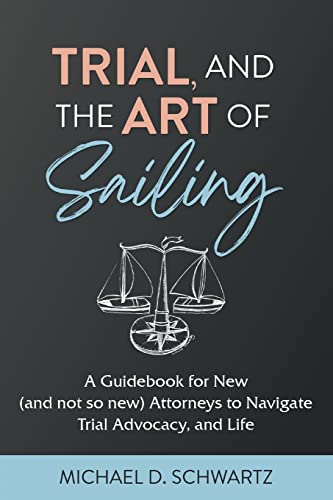 Trial and the Art of Sailing