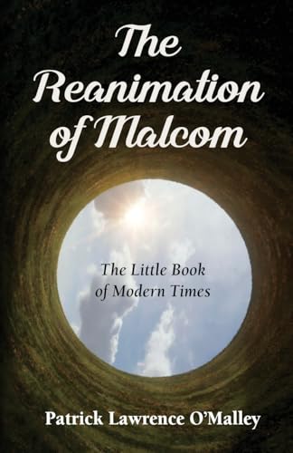 The Reanimation of Malcom