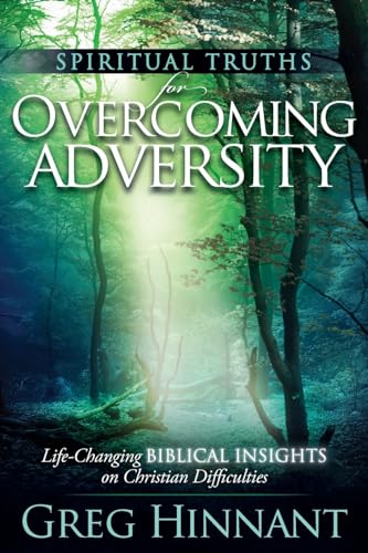 Spiritual Truths for Overcoming Adversity