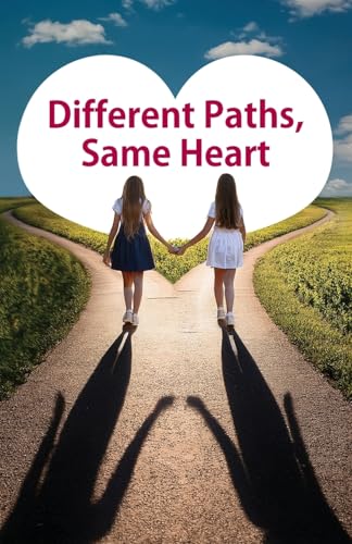 Different Paths, Same Heart