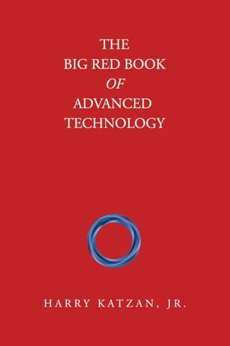 The Big Red Book of Advanced Technology