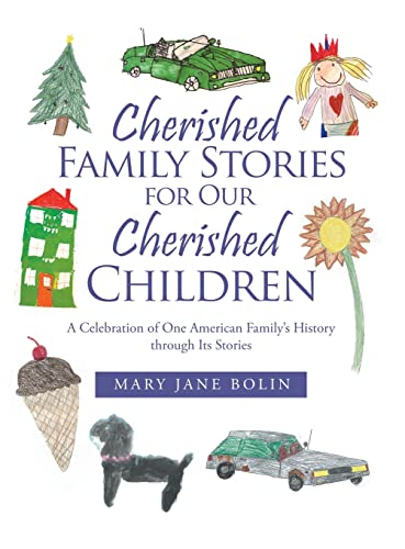 Cherished Family Stories for Our Cherished Children