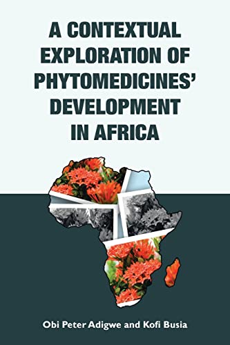 A Contextual Exploration of Phytomedicines’ Development in Africa
