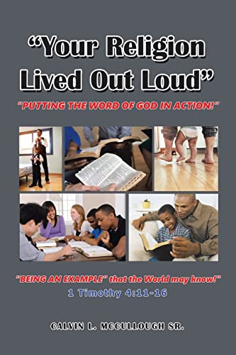 'Your Religion Lived out Loud'