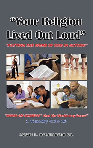 'Your Religion Lived out Loud'