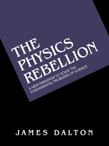 The Physics Rebellion