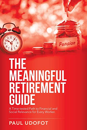 The Meaningful Retirement Guide