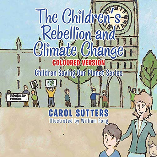 The Children's Rebellion and Climate Change
