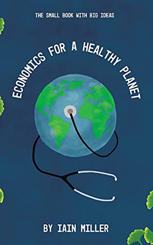 Economics for a Healthy Planet