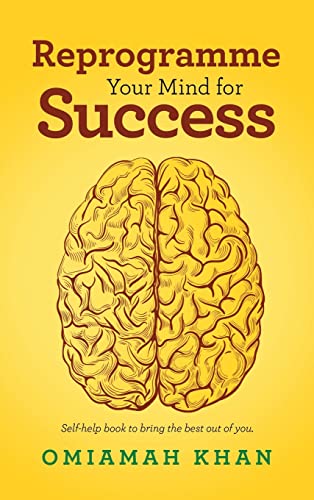 Reprogramme Your Mind for Success
