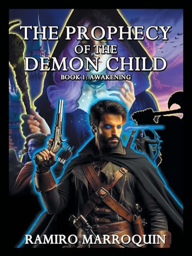 THE PROPHECY OF THE DEMON CHILD