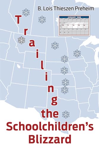 Trailing the Schoolchildren's Blizzard