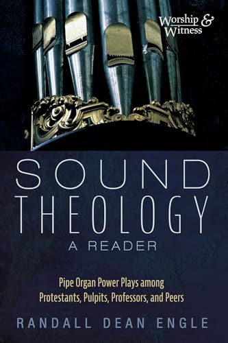 Sound Theology, a Reader
