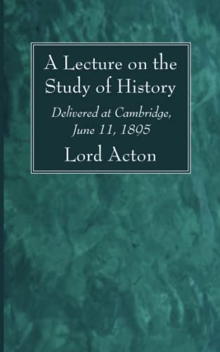 A Lecture on the Study of History