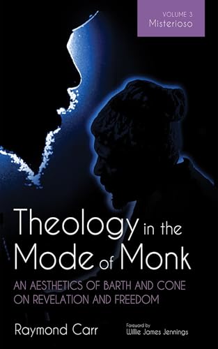 Theology in the Mode of Monk