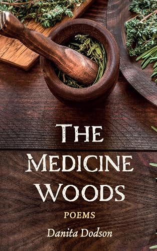 The Medicine Woods