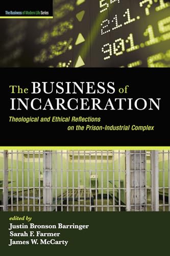 The Business of Incarceration