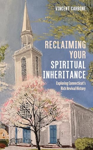 Reclaiming Your Spiritual Inheritance