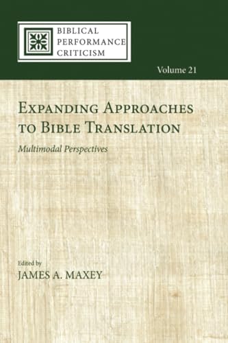 Expanding Approaches to Bible Translation