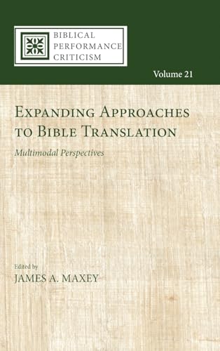 Expanding Approaches to Bible Translation