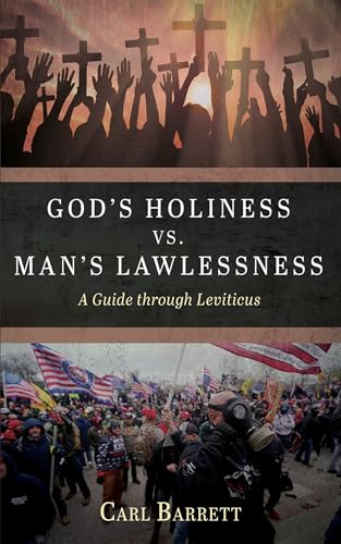 God's Holiness vs. Man's Lawlessness