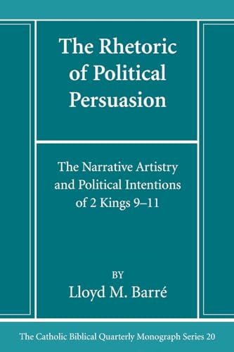 The Rhetoric of Political Persuasion